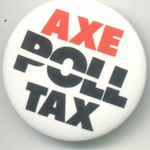 Axe Poll Tax